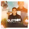 Gleyson Sanfoneiro - Andava Desprezado - Single